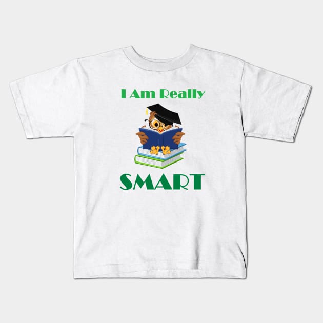 I Am Really Smart Kids T-Shirt by ZippyTees